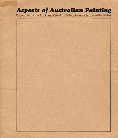 http://cdn.aucklandunlimited.com/artgallery/assets/media/1966-aspects-of-australian-painting-catalogue.jpg
