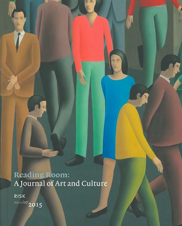 Reading Room: A Journal of Art and Culture Issue 7: Risk