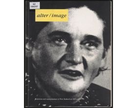 Download Alter/image: Feminism and Representation in New Zealand Art, 1973-1993