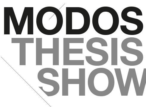 MODOS Thesis Show