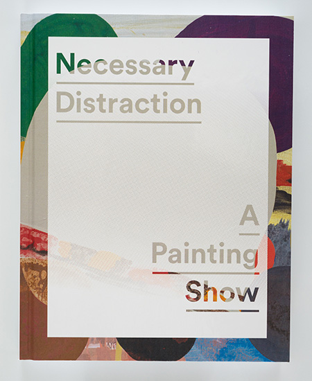 Necessary Distraction: A Painting Show Image