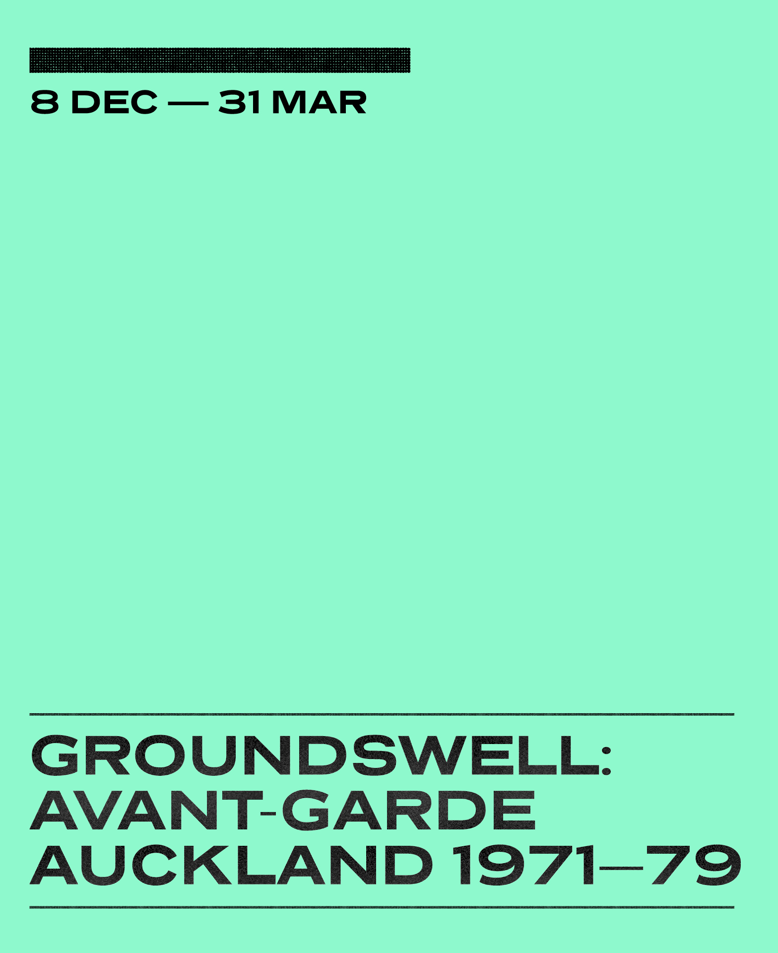 Groundswell: Avant-Garde Auckland 1971–79
