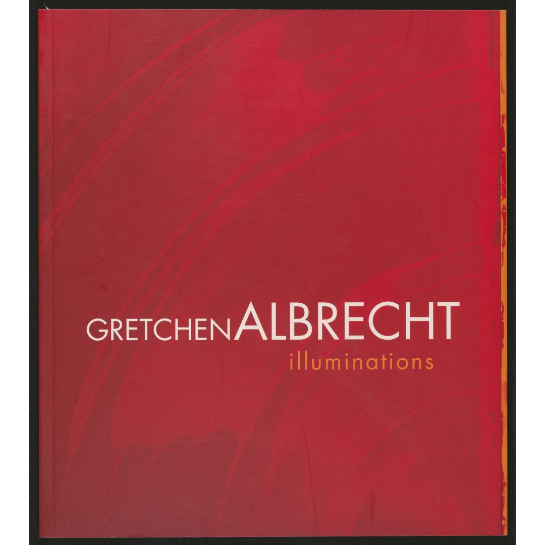 Gretchen Albrecht: Illuminations Image