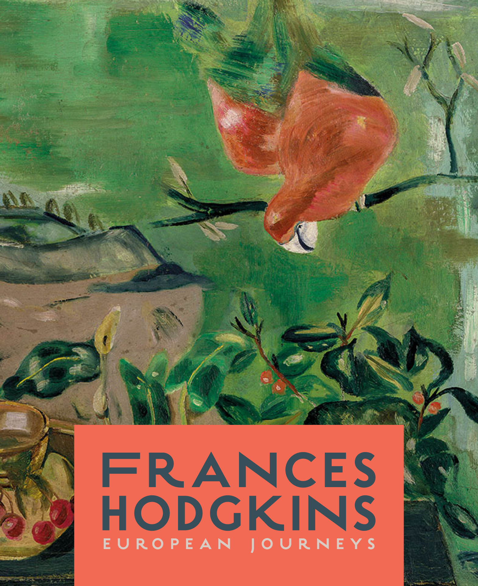 Frances Hodgkins: European Journeys