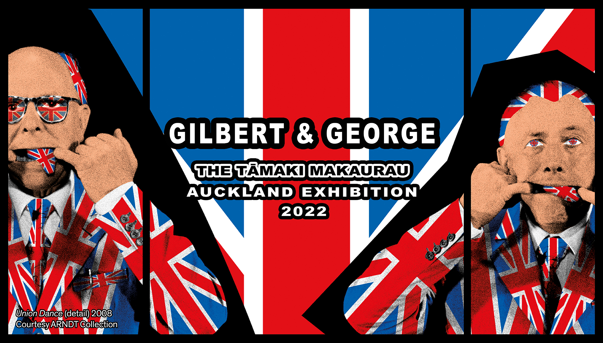Gilbert & George: The Tāmaki Makaurau Auckland Exhibition 2022
