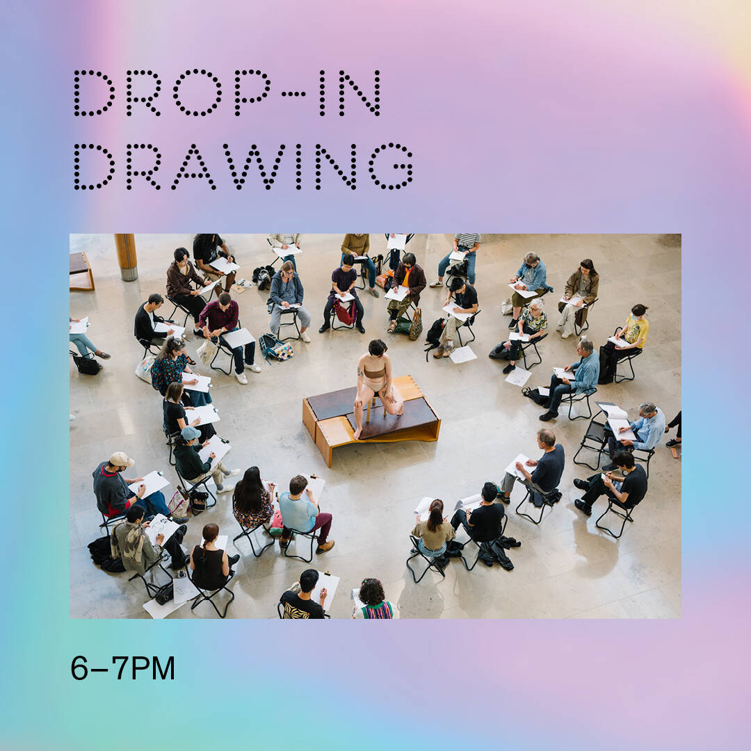 <p>Feeling inspired after exploring the exhibition? Practice your artistic skills with our guided life drawing class.</p>

<p>Set in the Gallery&rsquo;s beautiful North Atrium, this relaxed session is an opportunity to brush up on your drawing skills &ndash; whether you&#39;re a complete beginner or an accomplished artist! There is no extra charge for this session and all drawing materials are provided. Artist and drawing tutor Abbey Lyman will be on-hand to offer guidance.&nbsp;</p>

<p>Drop-in Drawing is generously supported by Auckland University of Technology and Gordon Harris The Art &amp; Graphic Store.&nbsp;</p>