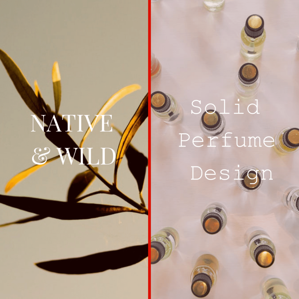 Native & Wild Perfume Design Workshop