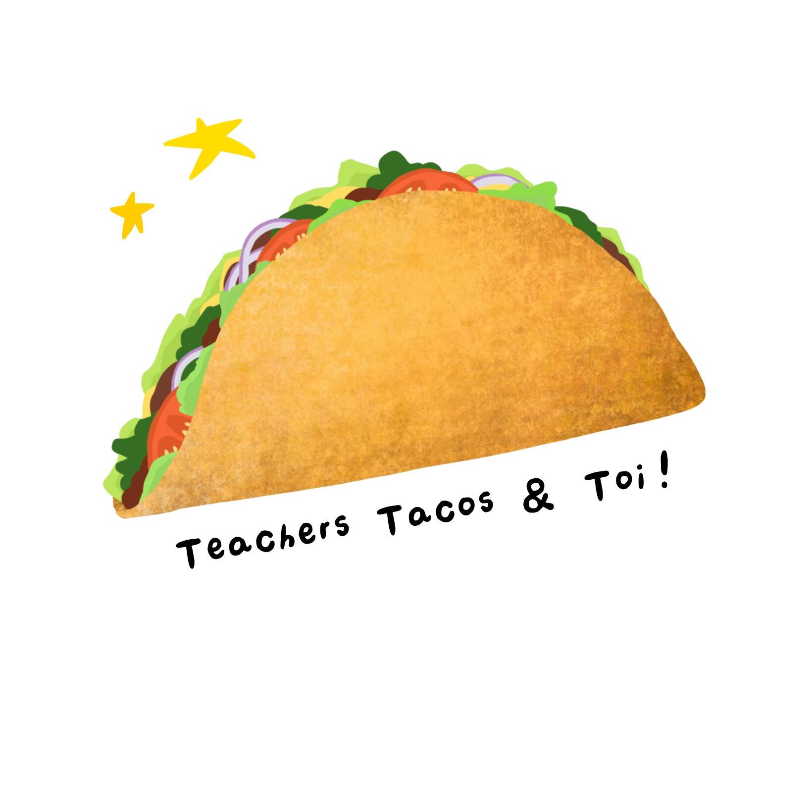 Teachers, Tacos & Toi