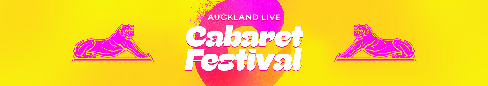 Your guide to Auckland Live Cabaret Festival