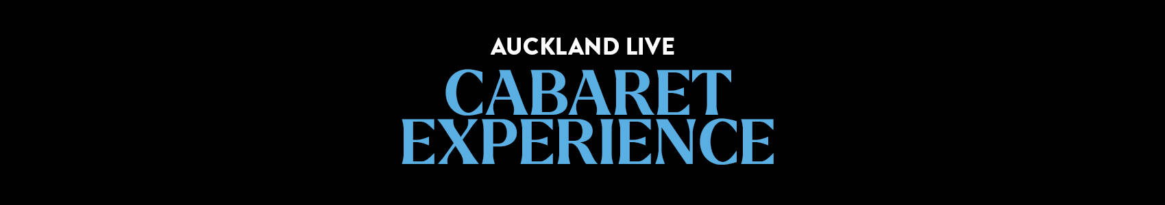 Auckland Live Cabaret Experience