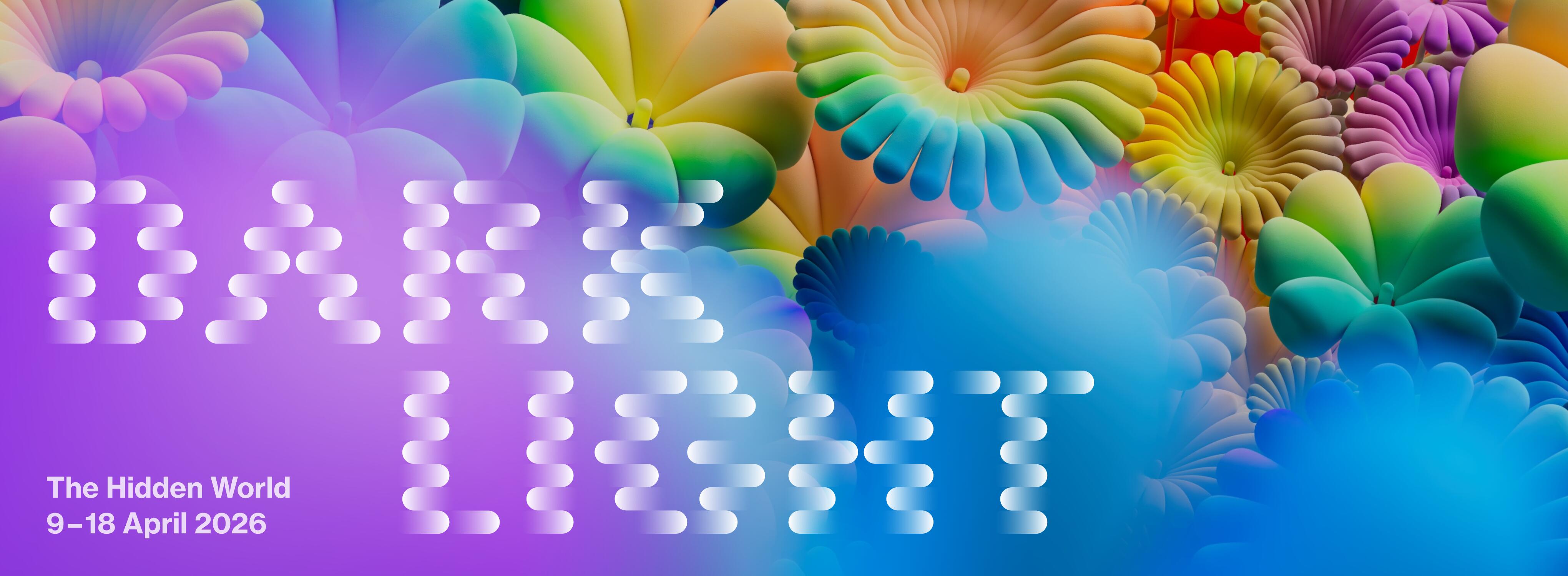 DARKLIGHT: The Hidden World | Thu 9 - Sat 18 Apr | Aotea Centre