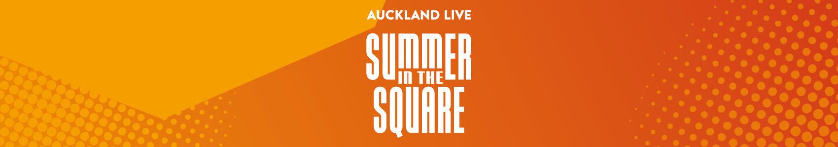 Auckland Live Summer in the Square