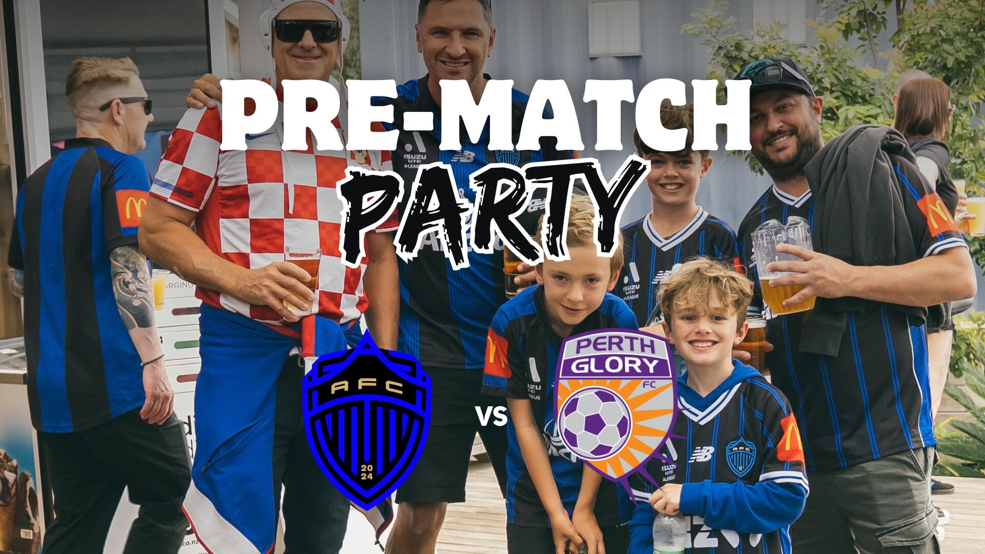 Auckland FC vs Perth Glory Pre-match Party 2026