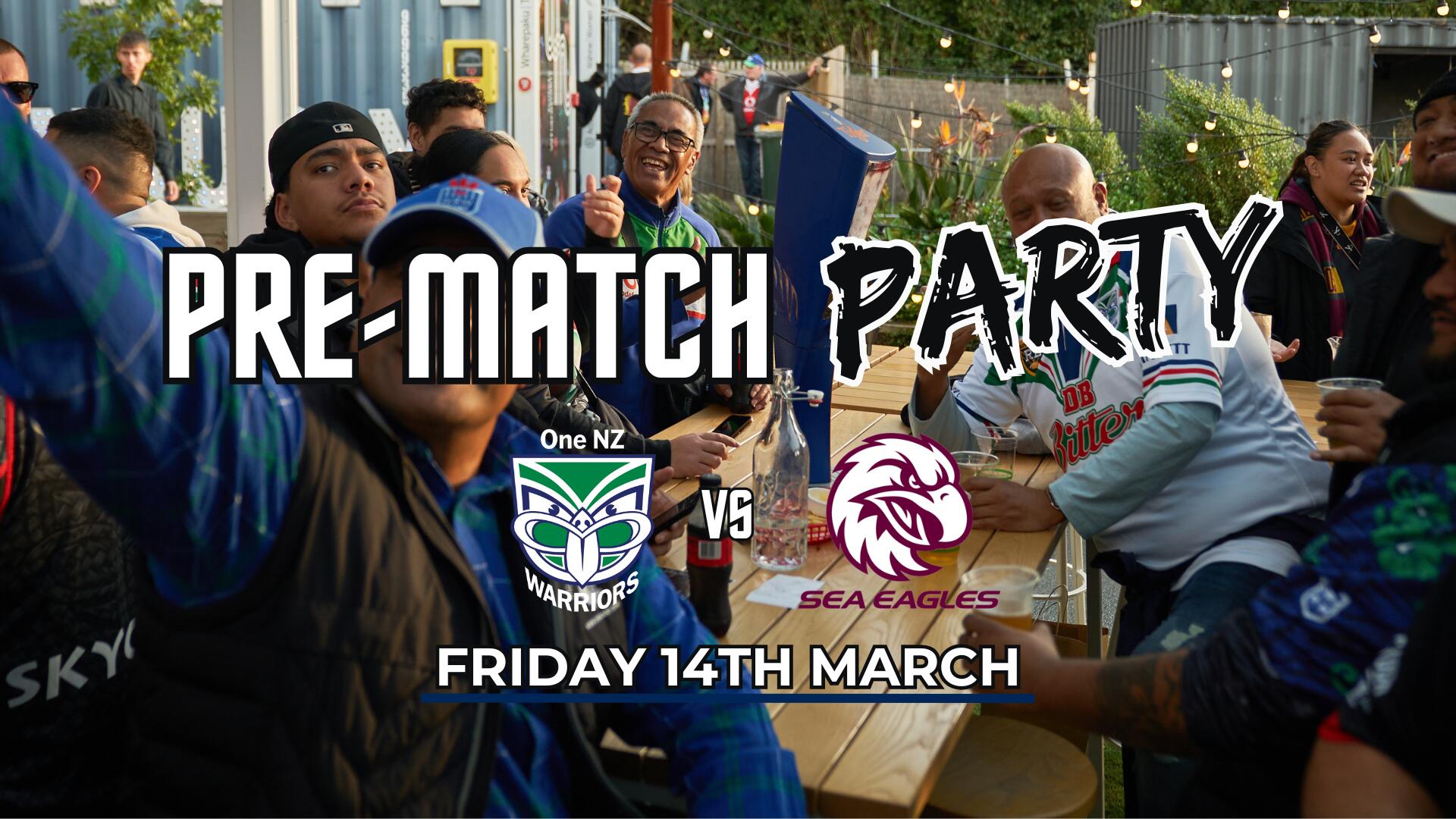 Warriors vs Sea Eagles Pre-match Party