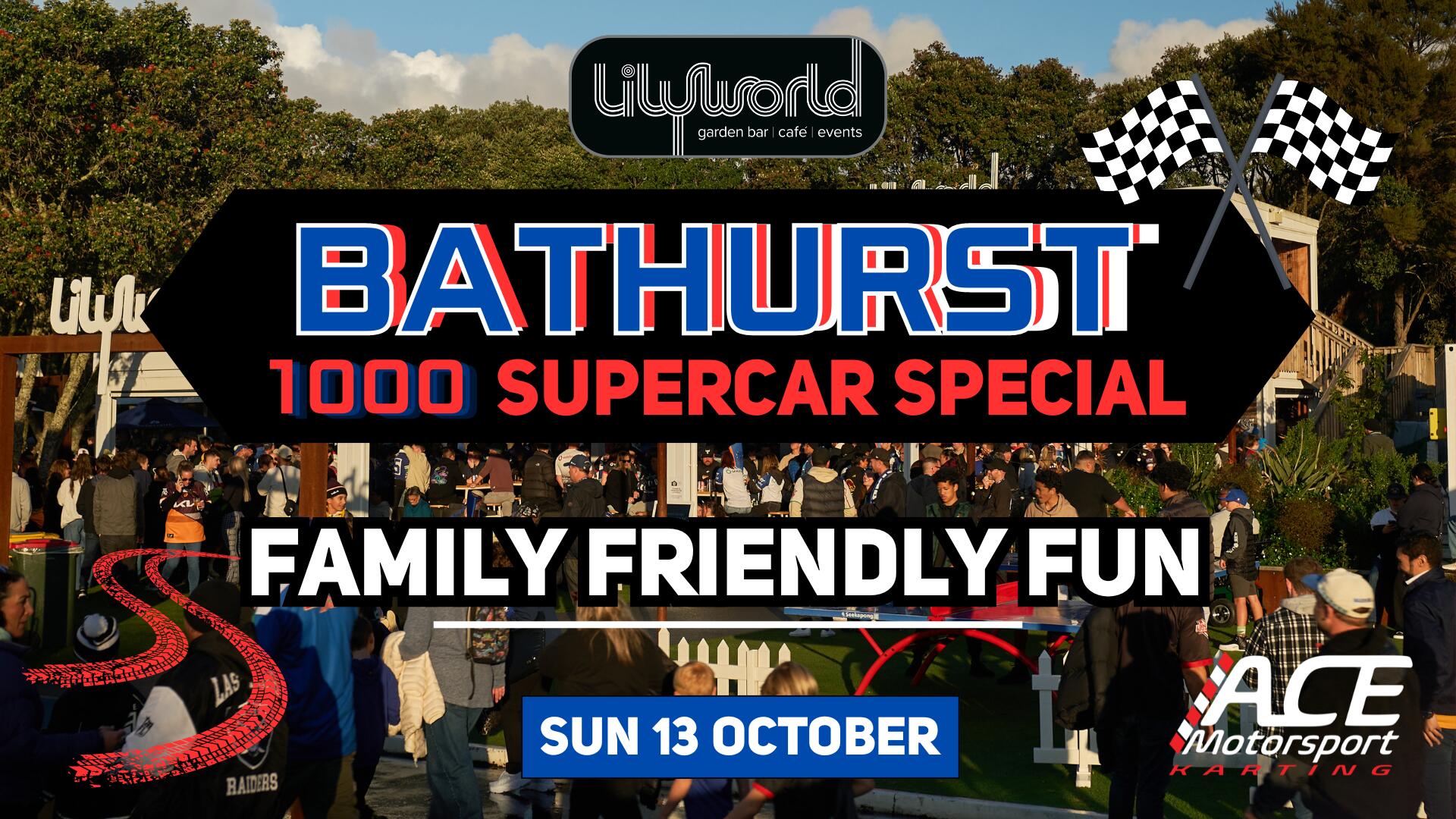 BATHURST 1000 - Supercar Special at LILYWORLD