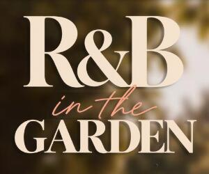 R&B in the Garden