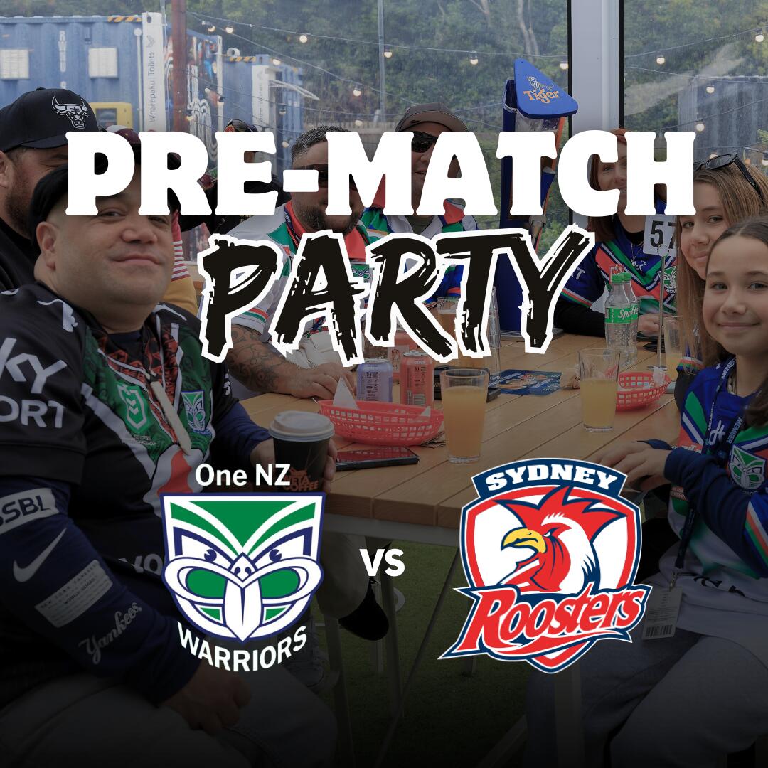Warriors vs Roosters Pre-match Party 2026