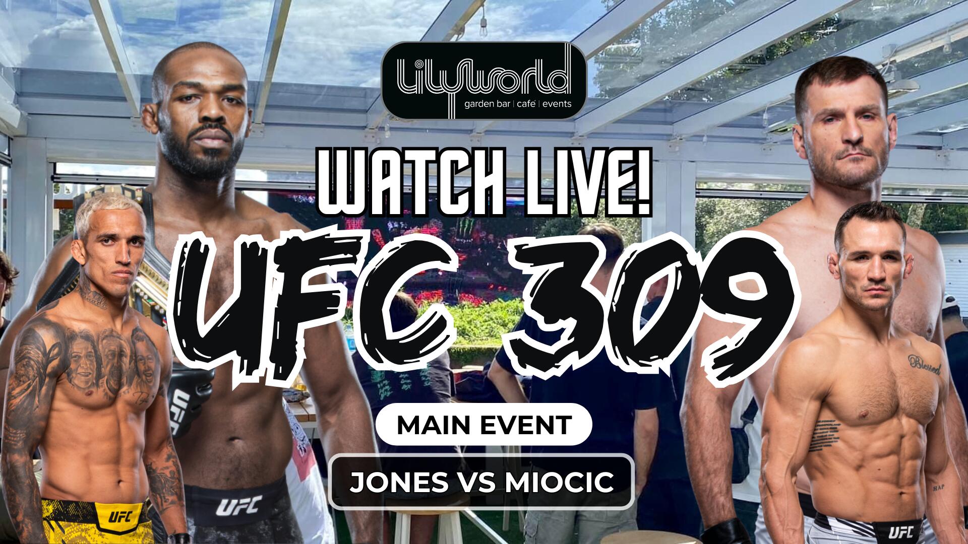 UFC 309 - LIVE SCREENING AT LILYWORLD